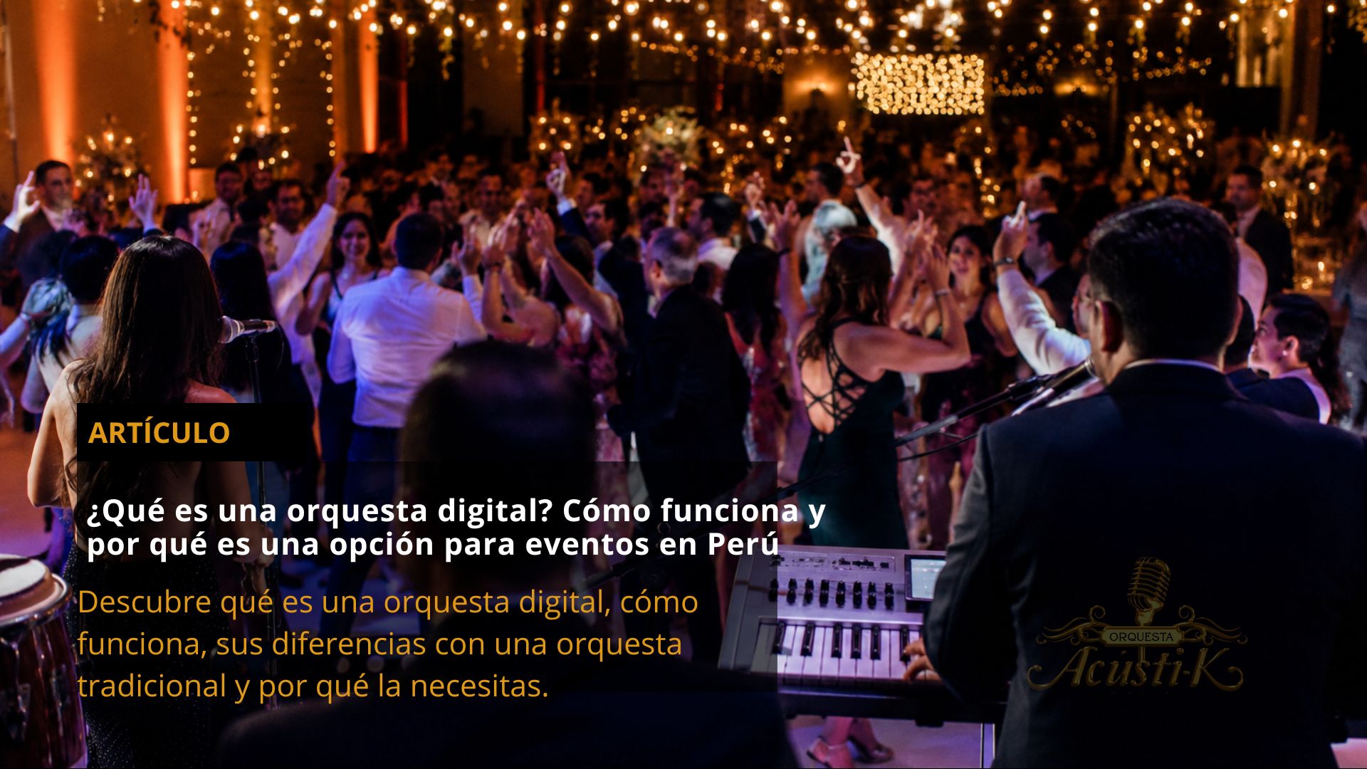 que es una orquesta digital en Peru