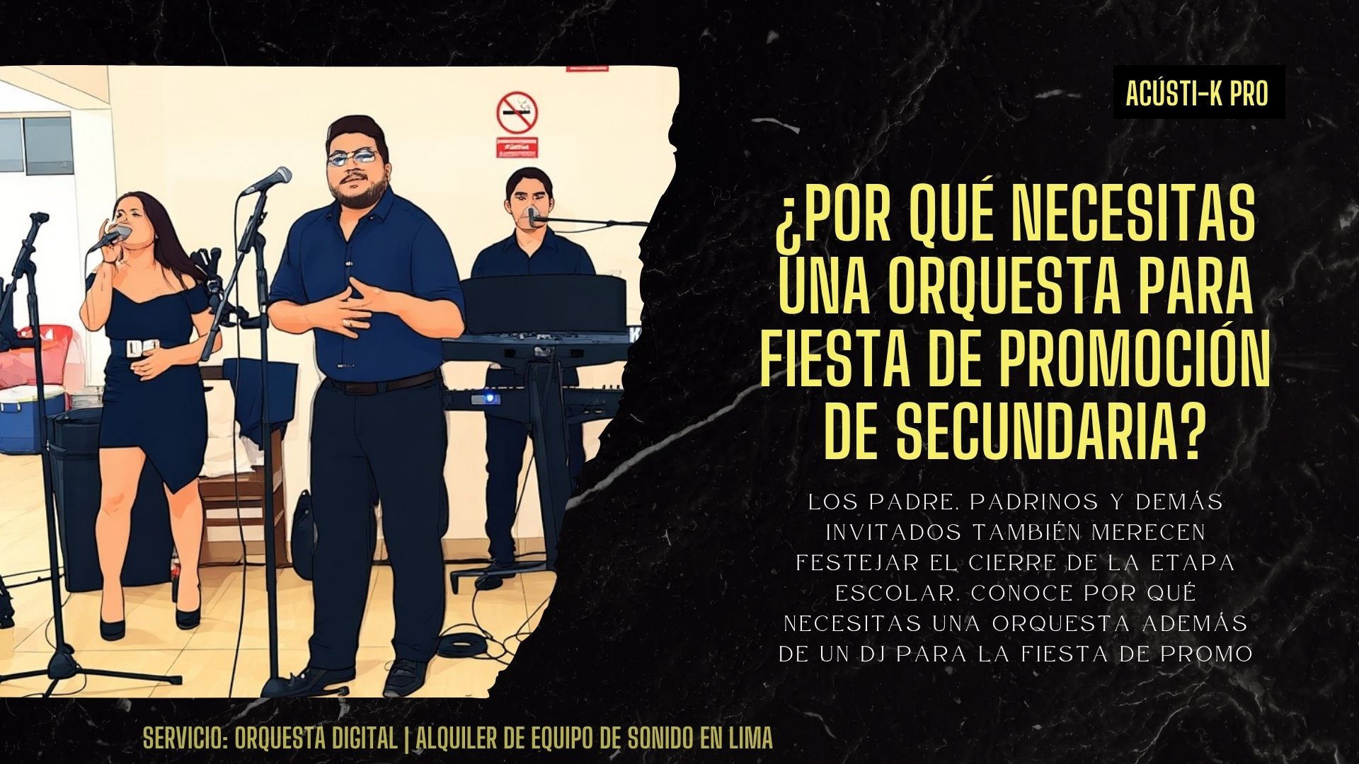 por que necesitas una orquesta para fiesta de promoción de secundaria