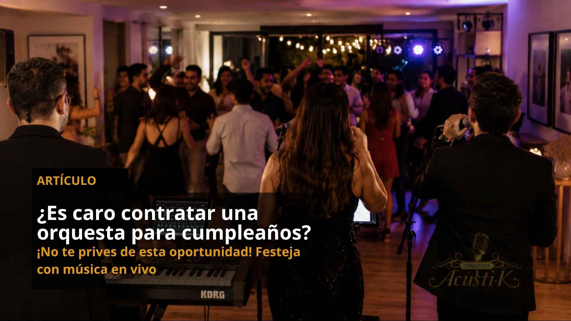 es caro contratar orquesta cumpleaños